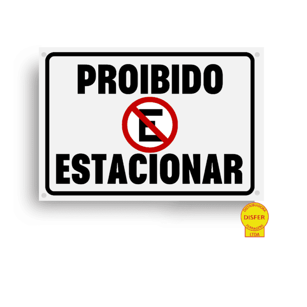 Placa Indicativa de PVC 20x15 "PROIBIDO ESTACIONAR" – Centurião